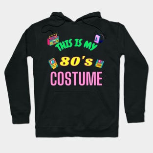 This is my 80's costume Hoodie